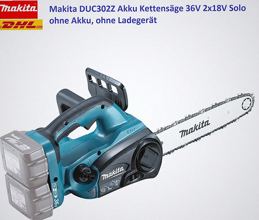 Makita DUC302Z Akku Kettensäge 36V 2x18V Solo ohne Akku, ohne Ladegerät NEU⭐⭐⭐⭐⭐